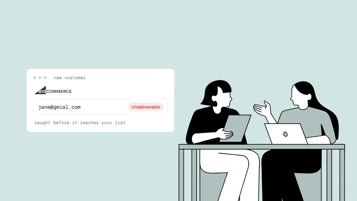 Verifique e-mails do BigCommerce: um guia do lojista para uma lista de clientes limpa